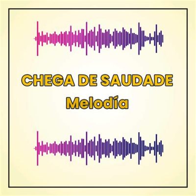  Chega de Saudade Suave Melodía con Ritmos Energéticos que Definen el Sonido Bossa Nova